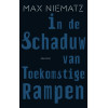 In de schaduw van toekomstige rampen: roman