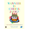 Wanneer is Cheryl jarig?: +99 andere wiskunderaadsels (Dutch Edition)