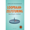 Loopbaanzelfsturing: Bezieling en vitaliteit (Dutch Edition)