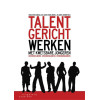 Talentgericht werken met kwetsbare jongeren: ontwikkelwerk, erkenningswerk, verbindingswerk