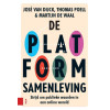 De Platformsamenleving - Publieke waarden in een online wereld