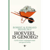 Hoeveel is genoeg? geld en het verlangen naar een goed leven