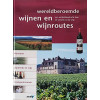 WERELDBEROEMDE WIJNEN EN WIJNROUTES