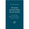 De IJssel stroomt feller dan de Amstel: Herinneringen van een boekverkoper, uitgever en schrijver (Dutch Edition)