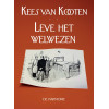 Leve het welwezen (Dutch Edition)