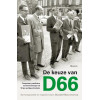 De keuze van D66: toespraken, pamfletten en beschouwingen uit 50 jaar partijgeschiedenis