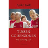 Tussen Godenzonen: een jaar lang Ajax (Dutch Edition)