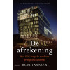 De afrekening: Hoe ING langs de rand van de afgrond scheerde. Een waargebeurde financiële thriller