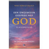 EEN Ongewoon Gesprek Met GOD