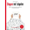Stoppen met stapelen: Waarom zoveel organisaties overbelast zijn en hoe je dat voorkomt (Dutch Edition)