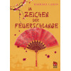 Im Zeichen der Feuerschlange
