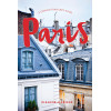 Paris: A Curious Traveler's Guide