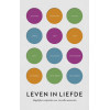 Leven in liefde: Dagelijkse inspiratie voor zinvolle momenten