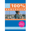 100% Vancouver (100% reisgidsen)