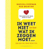 Ik weet niet wat ik zeggen moet: Hoe praat je over dood, verlies en rouw