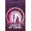 Licht in de tunnel