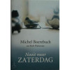 Nooit meer zaterdag