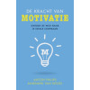 De kracht van motivatie / druk 5: ontdek de weg naar je ideale loopbaan