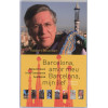 Barcelona, amor meu Barcelona, mijn lief: belevenissen in de Catelaanse hoofdstad (NOS-correspondentenreeks, 9)
