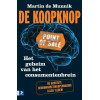 De koopknop: Neuromarketing van strategie tot tactiek: het geheim van het consumentenbrein inclusief meer dan vijftig neuromarketingtips (Dutch Edition)