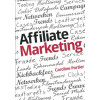 Affiliate marketing: handboek voor marketeers