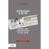 Voorkomen is beter (Dutch Edition)