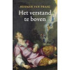 Het verstand te boven: Beproevingen van een verstandig mens