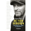 De tien geboden gesprekken over spiritualiteit / druk 1: gesprekken over religie en spiritualiteit