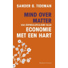 Mind over matter: van zeepbelkapitalisme naar economie met een hart