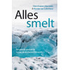 Alles smelt: De wereld van het ijs in een veranderend klimaat