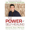 The Power of Self-Healing: Unlock Your Natural Healing Potential in 21 Days!