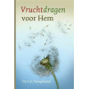 VRUCHTDRAGEN VOOR HEM (Dutch Edition)