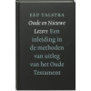 Oude en nieuwe lezers: een inleiding in de methoden van uitleg van het Oude Testament (Ontwerpen, 2)