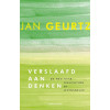 Verslaafd aan denken: de weg naar verlichting en levensgeluk (Dutch Edition)