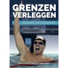 Grenzen verleggen: geheimen van kampioenen