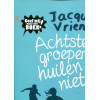 Achtste-groepers huilen niet: een uitgave van Geef mij maar een boek!