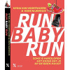 Run baby run (Dutch Edition)