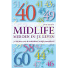 Midlife : midden in je leven: 50 mythes over de middelbare leeftijd ontmaskerd (Vantoen.nu)