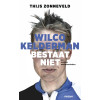 Wilco Kelderman bestaat niet: en andere wielerverhalen