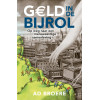 Geld in de Bijrol: Op weg naar een menswaardige samenleving (Dutch Edition)