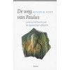 De weg van Paulus: Leven en brieven van de apostel der volkeren