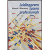 Leidinggeven Tussen Professionals