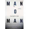 Man o man: je faalt niet, je doet wat je kunt