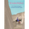 Kinderbijbel: oude en nieuwe testament