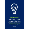 Effectief Altruïsme: 1) Ontdek hoe je het meeste goed kunt doen in de wereld. 2) Doe het.