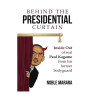 Behind the presidential curtain: inside Out of real Paul Kagame from his former bodyguard