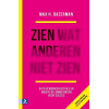 Zien wat anderen niet zien: Over verborgen details en andere belemmeringen voor succes
