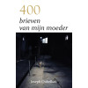 400 brieven van mijn moeder