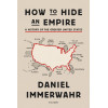 How to Hide an Empire: A History of the Greater United States