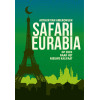 Safari Eurabia: op zoek naar het nieuwe kalifaat